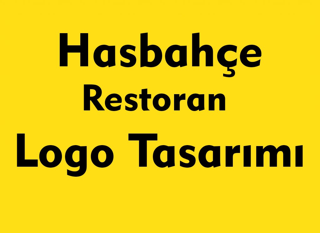 Hasbahçe Restoran Logo Tasarımı Çalışması