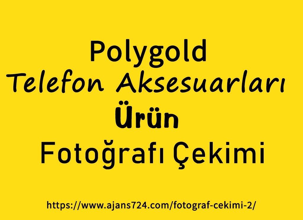 Polygold Telefon Aksesuarları Ürün Fotoğrafı Çekimi